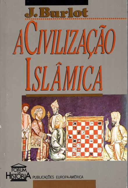 A Civilizaçao Islamica