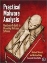 Practical Malware Analysis: The Hands On Guide To