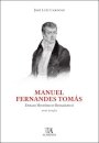 Manuel Fernandes Tomás - Ensaio Biográfico