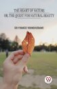 The Heart of Nature or the Quest for Natural Beauty