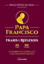 Papa Francisco: Frases e Reflexões