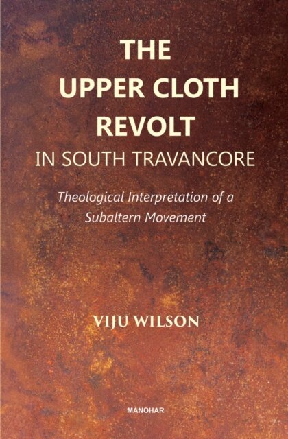 The Upper Cloth Revolt in South Travancore