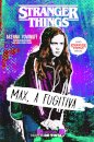 Stranger Things: Max, a fugitiva