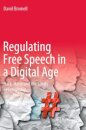 Regulating Free Speech in a Digital Age