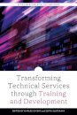 Transforming Technical Services Through Training and Development