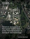 Technical Assessment of the Capital Facility Needs of the National Institute of Standards and Technology