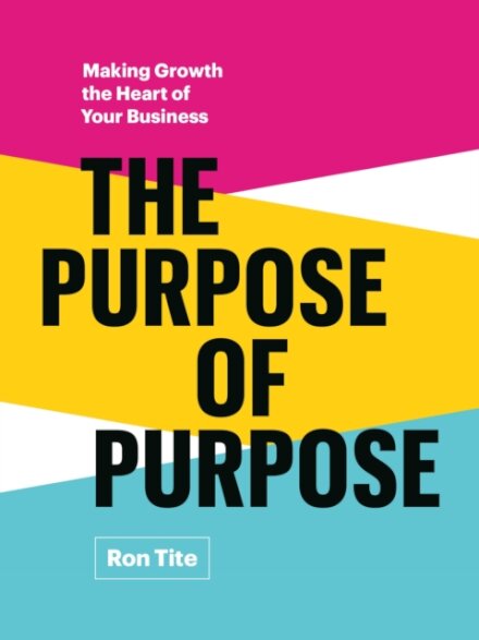 The Purpose of Purpose