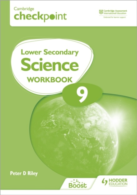 Cambridge Checkpoint Lower Secondary Science Workbook 9 : Second Edition