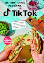 As Melhores Receitas do TikTok