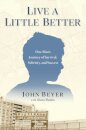 Live A Little Better