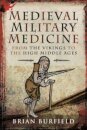 Medieval Military Medicine