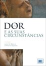 Dor E Suas Circunstancias