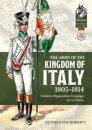The Army of the Kingdom of Italy 1805-1814