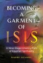 Becoming a Garment of Isis