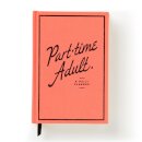 Part-Time Adult Undated Daily Planner