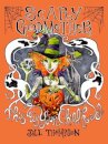 Scary Godmother Compendium : This Was Your Childhood