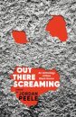 Out There Screaming