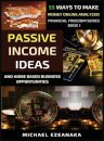 Passive Income Ideas And Home-Based Business Opportunities