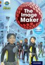 Project X Alien Adventures: Brown Book Band, Oxford Level 11: The Image Maker