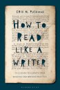 How to Read Like a Writer