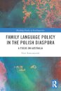 Family Language Policy in the Polish Diaspora