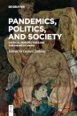 Pandemics, Politics, and Society
