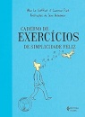 Caderno De Exercícios De Simplicidade Feliz