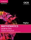 GCSE Mathematics for OCR Higher Problem-solving Book