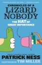 Lizard Nobody: The Hat Of Great Importance
