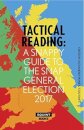 Tactical Reading: A Snappy Guide to the Snap Election 2017