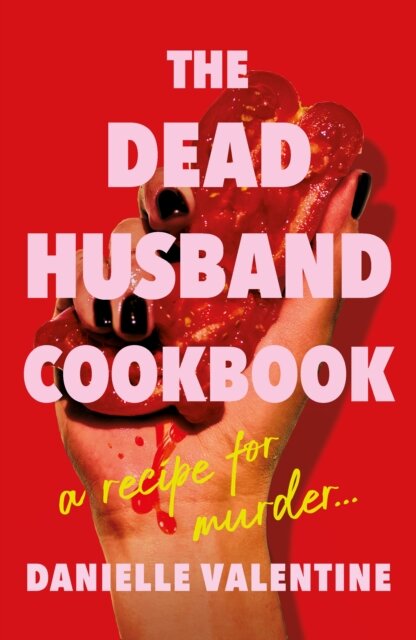 The Dead Husband Cookbook