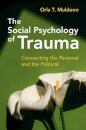 The Social Psychology of Trauma