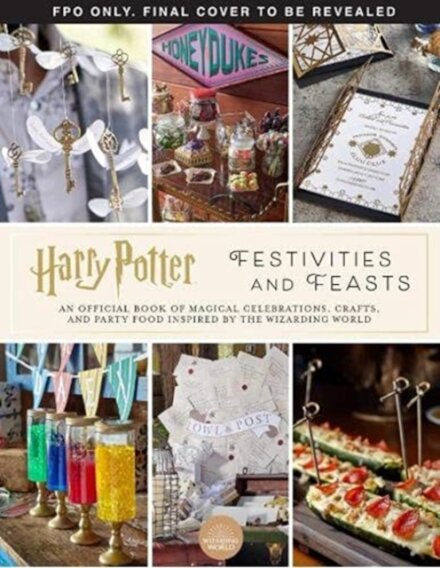 Harry Potter: Festivities And Feasts