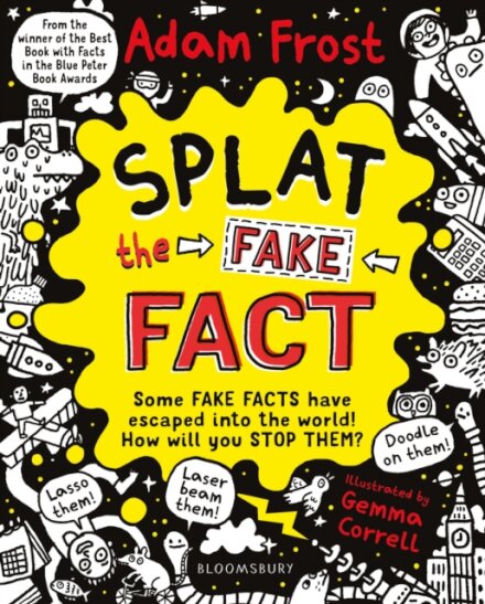 Splat the Fake Fact!