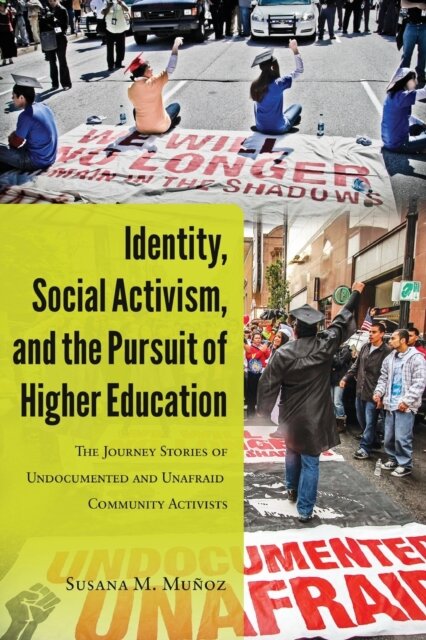 Identity, Social Activism, and the Pursuit of Higher Education