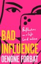 Bad Influence
