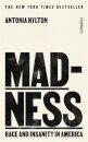 Madness