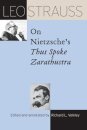 Leo Strauss on Nietzsche's "Thus Spoke Zarathustra"