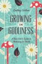 Growing in Godliness