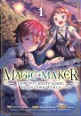 Magic Maker: How to Create Magic in Another World (Manga) Vol. 1