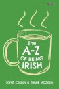 The A-Z of Being Irish