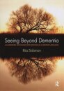 Seeing Beyond Dementia