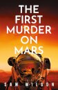 The First Murder On Mars