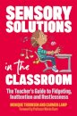 Sensory Solutions in the Classroom