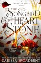 The Songbird and the Heart of Stone