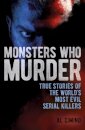 Monsters Who Murder