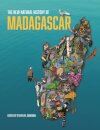The New Natural History of Madagascar