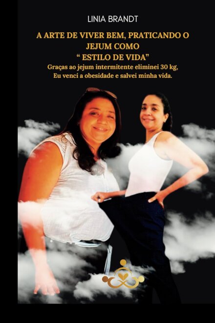 A Arte De Viver Bem: Praticando O Jejum Como Estilo De Vida