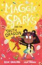 Maggie Sparks and the Truth Dragon