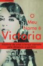 O Meu Nome É Victoria